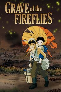 Hotaru no Haka (1988) / Grave of the Fireflies