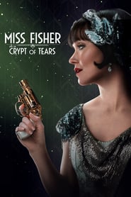 Miss Fisher and the Crypt of Tears (2020)
