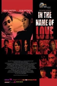 In The Name of Love (2008)
