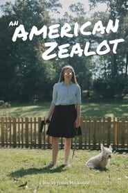 An American Zealot (2021)