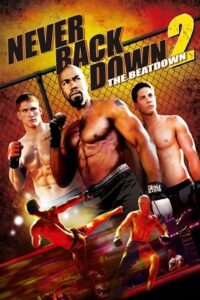 Never Back Down 2 The Beatdown (2011)