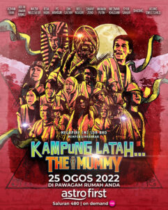 Kampung Latah The Mummy (2022)