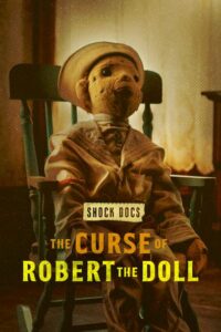 The Curse of Robert the Doll (2022)